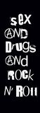 Sex and Drugs and Rock n' Roll, Sex and Drugs and Rock n' Roll, Bandiera