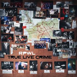 True live crime, RPWL, LP