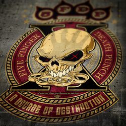 A decade of destruction, Five Finger Death Punch, CD