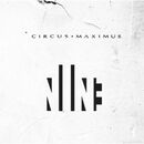 Nine, Circus Maximus, CD