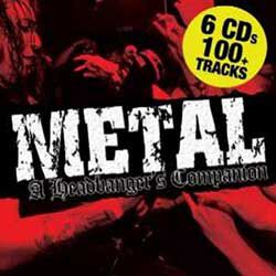 Metal: A Headbanger's Campanion Vol.I