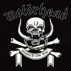March Or Die, Motörhead, CD