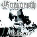 Destroyer, Gorgoroth, CD