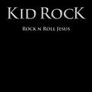 Rock n Roll Jesus, Kid Rock, CD