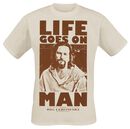 Life Goes On, Big Lebowski, The, T-Shirt
