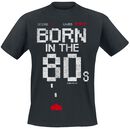 Born In The 80s, Born In The 80s, T-Shirt