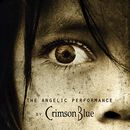 Crimson Blue The angelic performance, Crimson Blue, CD