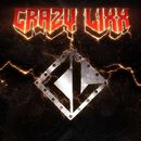 Crazy lixx, Crazy Lixx, CD