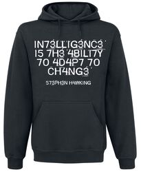 Intelligence Is The Ability To Adapt To Change, Slogans, Felpa con cappuccio