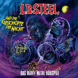 L.B. Steel und die Geschöpfe der Nacht, L.B. Steel - Das Heavy Metal Hörspiel, LP