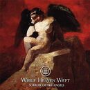 Sorrow of the angels, While Heaven Wept, LP