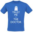 Trust Me I'm The Doctor, Doctor Who, T-Shirt