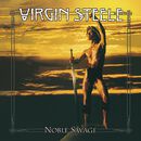 Noble savage, Virgin Steele, LP