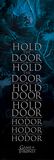 Hold the door Hodor, Game of Thrones, Poster