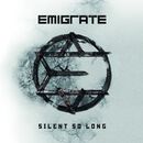 Silent So Long, Emigrate, CD