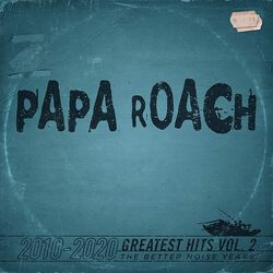 Greatest Hits Vol.2 - The Better Noise years, Papa Roach, CD