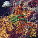 Tales from the grave in space, Gama Bomb, CD