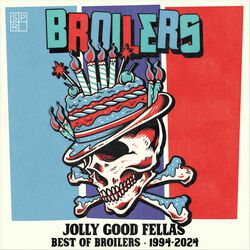 Jolly Good Fellas – Best of Broilers 1994 - 2024, Broilers, CD