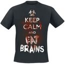 Keep Calm And Eat Brains, Keep Calm And Eat Brains, T-Shirt