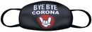 Bye Bye Corona, Bye Bye Corona, Maschera
