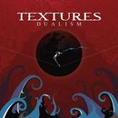 Dualism, Textures, CD