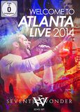 Welcome to Atlanta live 2014, Seventh Wonder, DVD