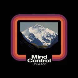 Mind control, Uncle Acid & The Deadbeats, CD