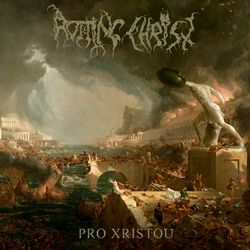 Pro Xristou, Rotting Christ, CD