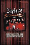 Welcome To Our Neighbourhood, Slipknot, DVD