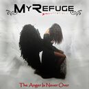 The anger is never over, My Refuge, CD