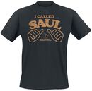 I Called Saul, Better Call Saul, T-Shirt